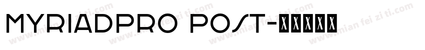 myriadpro post字体转换